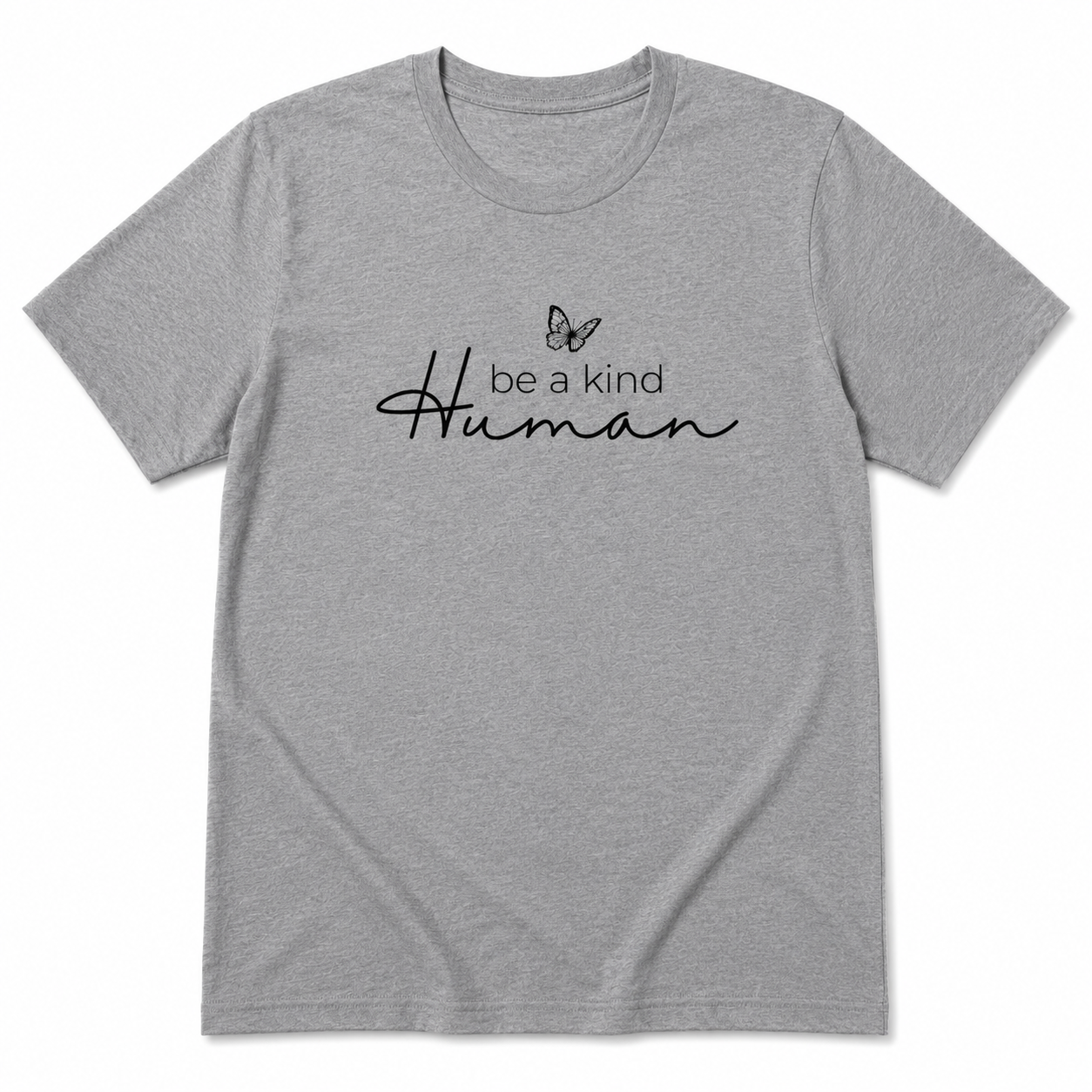 Be A Kind Human T-Shirt